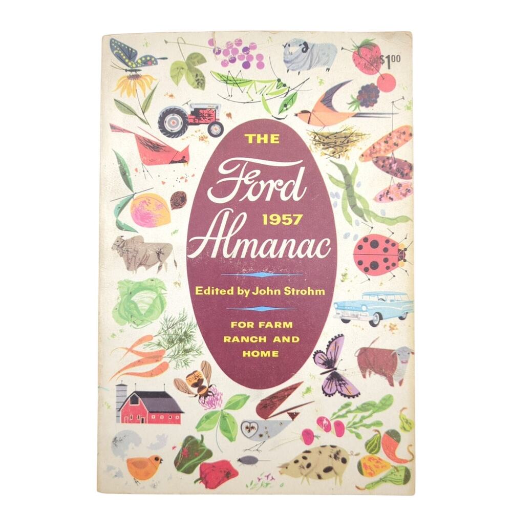 The Ford Almanac 1957 John Strohm Farm Ranch Home Simon & Schuster Vintage